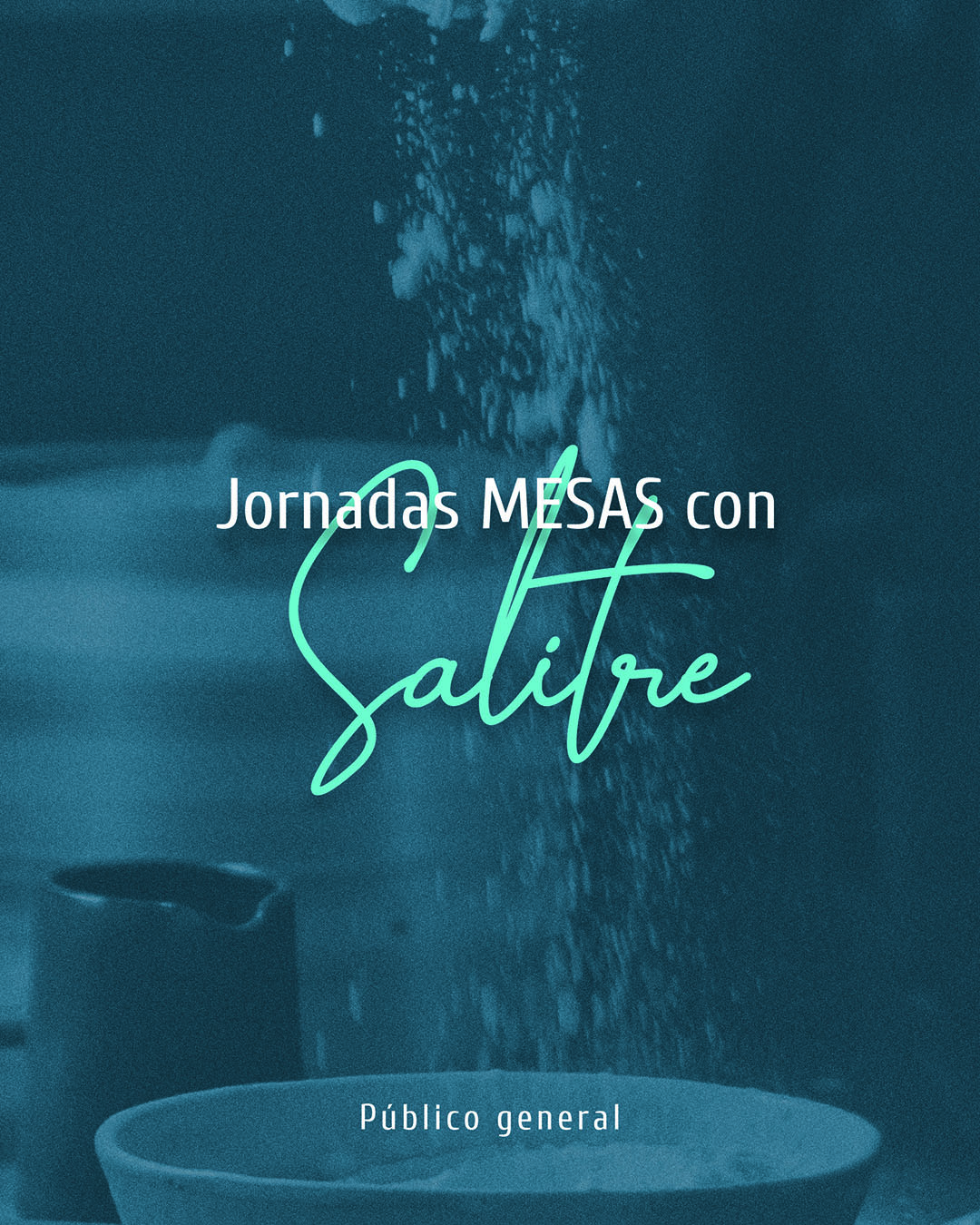 MESAS CON SALITRE. Jornadas Formativas y Feria Gastronómica 5 